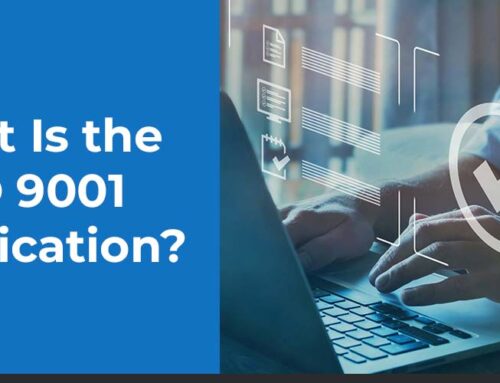 What Is the ISO 9001 Certification?